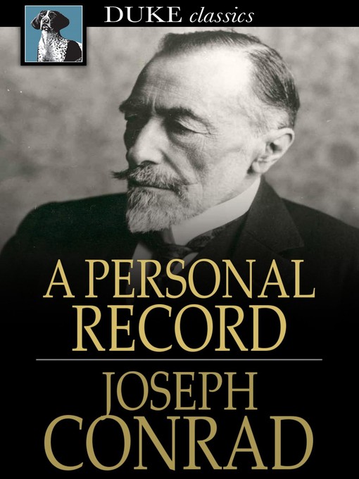 Titeldetails für A Personal Record nach Joseph Conrad - Verfügbar